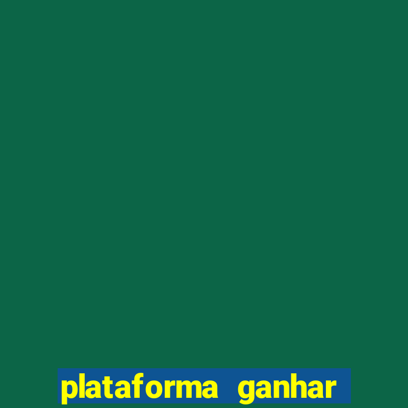 plataforma ganhar dinheiro jogando